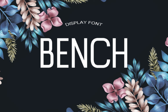 Enhance Your Campaigns with Bench: A Modern Display Typeface