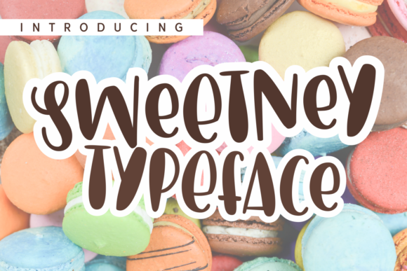 Exploring Sweetney: A Joyful Display Font for Creative Projects