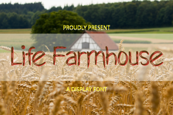 Life Farmhouse: A Versatile Display Font for Editorial Design