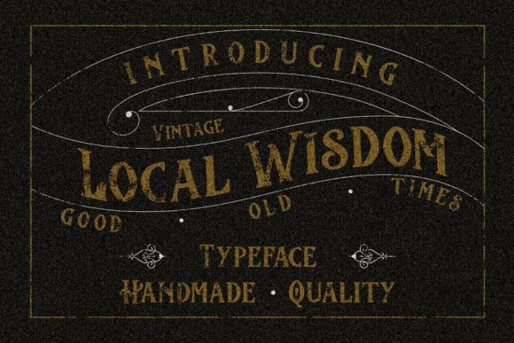 Local Wisdom: A Font with Character