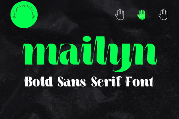 Mailyn: A Bold and Stylish Typeface for Creative Branding